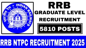 RRB NTPC Graduate Level Recruitment 2025